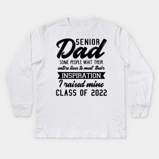 Proud Dad of a 2022 Senior Kids Long Sleeve T-Shirt